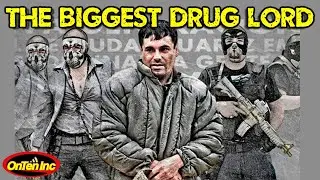 How El Chapo Became the Most Successful Drug Lord