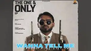 WANNA TELL ME | Dulla | New Punjabi Song 2025