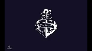 We Have This Hope