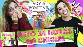 😱&iexcl;RETO EXTREMO! 😱 24 HORAS con 100 CHICLES🍬  &iquest;AGUANTAREMOS? RETO de los 100 CHICLES en mi BOCA