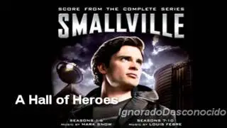 Smallville Soundtrack: 19 - A Hall of Heroes
