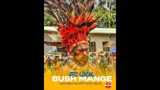 Bush Mangi (2026) - JFC Local Music 