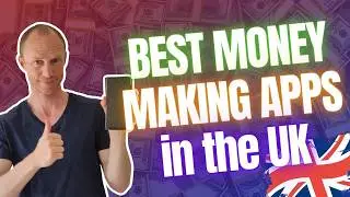 Best Money Making Apps in the UK (12 FREE Ways to Earn From Your Phone in the UK)