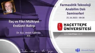 İlaç ve Fikri Mülkiyet: Endüstri Bakışı