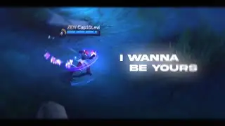 I Wanna Be Yours | Chou Velocity | MLBB | Free Preset