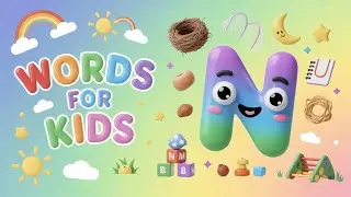 Learning with English | N for Nest | Letter N Words for Kids