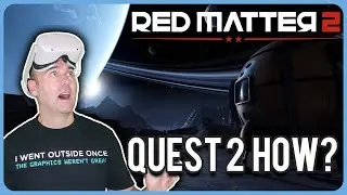 Red Matter 2 Meta Quest 2 - How Did They Do This?