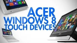 3 Awesome New Windows 8 Devices