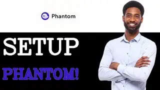 Common Issues With Phantom Wallet Setup (2025)