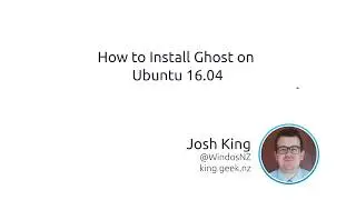 How To Set Up Ghost On Ubuntu 16.04