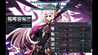 GrandChase World Boss Phase 1 24.072 Billion damage (Grandiel Full SI (Recast Skill Bug Fixed))