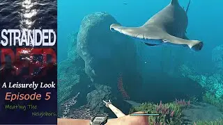 Stranded Deep - A Leisurely Look - Episode 5