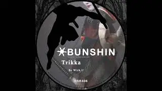Trikka - Be With U (FREE DOWNLOAD)