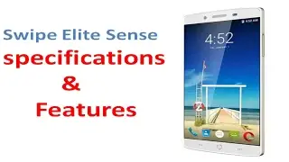 Swipe Elite Sense Specification & Feature
