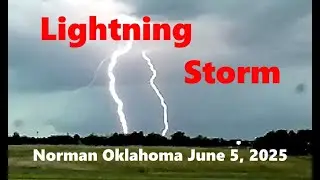6/5/2025 Norman Oklahoma lightning storm with close strike Max Westheimer airport.