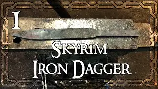 MAKING THE IRON DAGGER FROM SKYRIM: PART 1!!!!