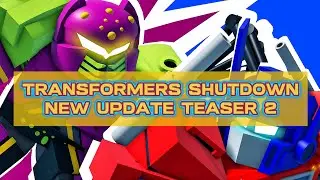 Part 2 | NEW UPDATE IN TRANSFORMERS SHUTDOWN 2026! - New Map, Characters and More!