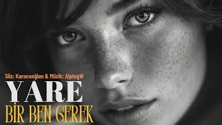 Yare Bir Ben Gerek I Zamanın Ötesinde Karacaoğlan-26 I AlptugW