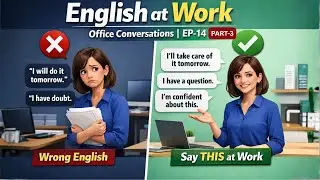 English at Work 💼 | Office Conversations & Speak with Confidence | EP-14 PART-1 #englishforbeginners