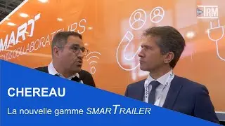 CHEREAU : La nouvelle gamme SmarTrailer