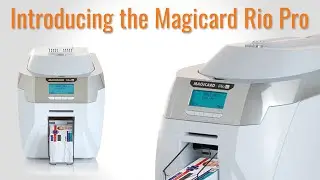 Introducing the Magicard Rio Pro