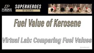 Comparing Fuel Values: Testing the Fuel Value of Kerosene (Lamp Oil)