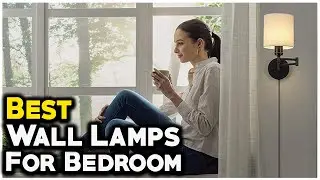 7 Best Wall Lamps For Bedroom 2024 - Hami Gadgets