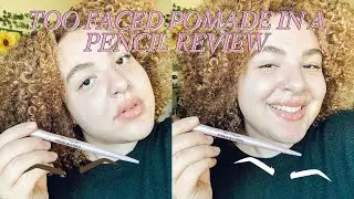 TOO FACED POMADE IN A PENCIL&ndash; DOES IT WORK? Full Tutorial ❤️