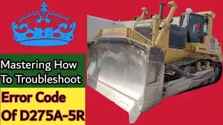 Mastering How To Troubleshoot Error Code Of D275A-5R