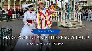 Mary Poppins and the Pearly Band - Disney Music Festival - April 2025