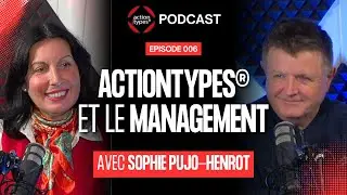 ActionTypes & Management Moderne (conseils concrets pour dirigeants et managers)