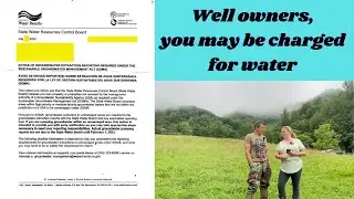 Homesteading News - CA Water Board Overreach