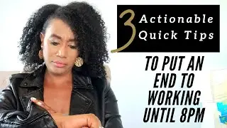 Childcare Management | 3 Actionable Quick Tips to put an End to Working until 8pm