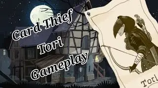 Card Thief | Hideout &ndash; Tori
