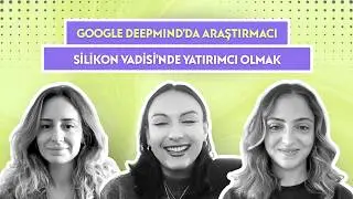 Stanford’dan Google DeepMind’a, Bilkent’ten Silikon Vadisi’nde VC Yatırımcılığına