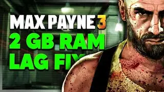 Исправьте лаги в Max Payne 3! Играйте на компьютере с 2 ГБ оперативной памяти и без видеокарты.