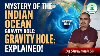 Mystery of the Indian Ocean Gravity Hole 🌊🧲 | Explained in Simple Words