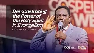 Demonstrating the Power of the Holy Spirit in Evangelism || Aps. Dr. Amos Jimmy Markin || PGC'26