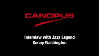 [CANOPUS Artist Interview] Kenny Washington
