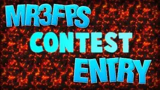 Mr3FPS 100$ Contest [TobraxX]
