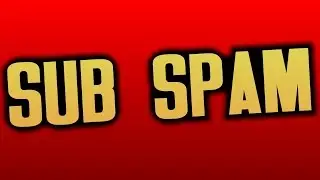PLEASE STOP SPAMMING SUBSCRIBERS!!!