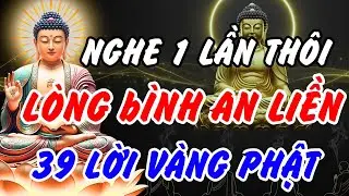 39 Lời Vàng Của Đức Phật: Sống An, Buông Xả, Giữ Tâm Sáng Giữa Đời Nhiều Sóng Gió
