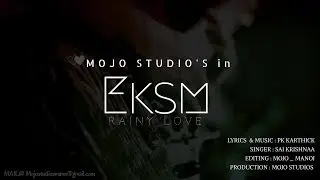 new tamil album song 2017 ! EKSM ! lyrical video ! KARTHICK  PK ! MOJO MANOJ !Ft. SAI KRISHNAA !