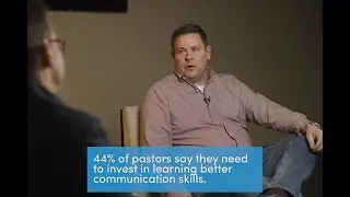 Lifeway Research Greatest Needs of Pastors Study: Interview with Pastor Chad Keck