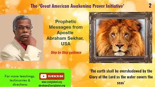 GREAT AMERICAN AWAKENING PRAYER INITIATIVE-Clip2;Calendar of events,vision revealed:Apostle Abraham