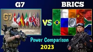 G7 vs BRICS Military Power Comparison 2023 | BRICS vs G7 Countries Military Comparison 2023