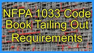 NFPA 1033 Code Book Tailing Out Requirements