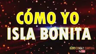 Como yo - Isla bonita (Con letra)