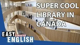At the Central Library in Calgary | Super Easy English 15