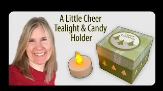 A Little Cheer Tealight & Candy Holder